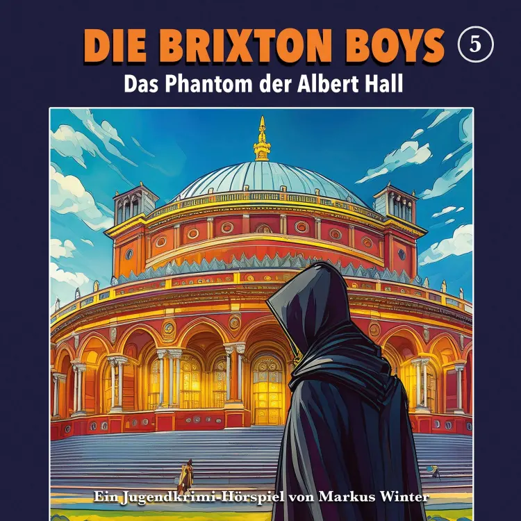 Cover von Die Brixton Boys - Folge 5 - Das Phantom der Albert Hall