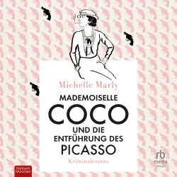 Cover - Michelle Marly - Mademoiselle Coco - Band 1 - Mademoiselle Coco und die Entführung des Picasso