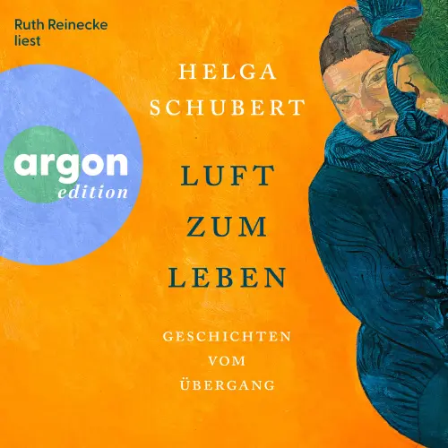 Cover - Helga Schubert - Luft zum Leben - Geschichten vom Übergang