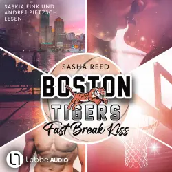 Cover - Sasha Reed - Boston Tigers - Teil 1 - Fast Break Kiss