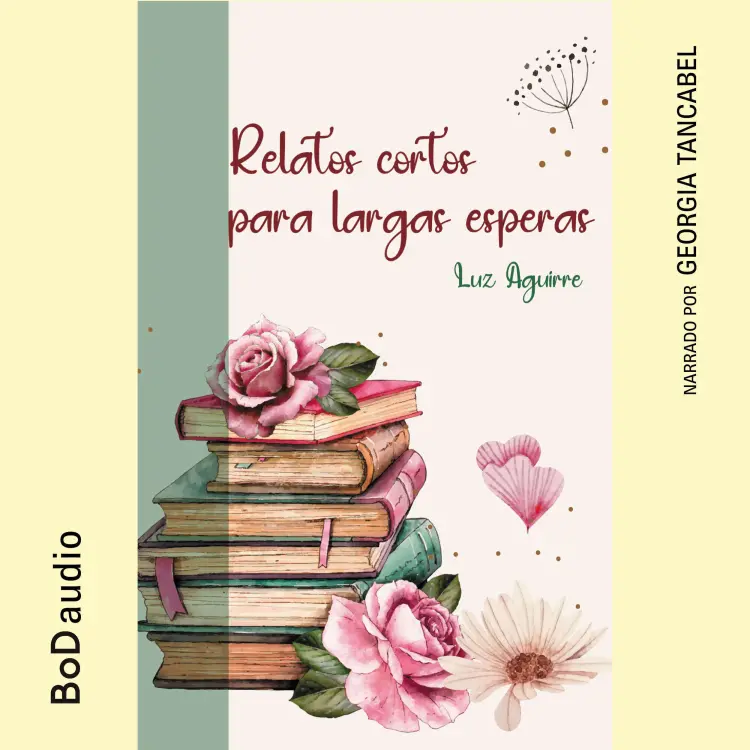 Cover von Luz Aguirre - Relatos cortos para largas esperas