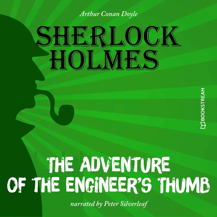 Cover von Sir Arthur Conan Doyle - The Adventure of the Engineer's Thumb