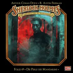 Cover - Sherlock Holmes - Die geheimen Fälle des Meisterdetektivs - Folge 69 - Die Perle des Mandarins