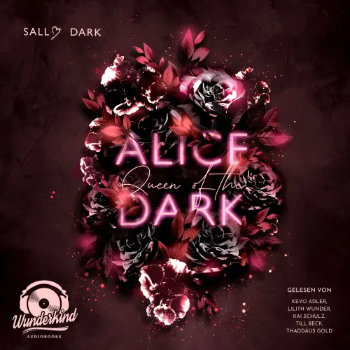 Cover - Sally Dark - Dark Wonderland - Band 2 - Alice Queen of the Dark