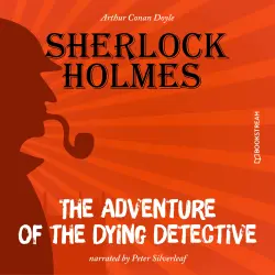 Cover - Sir Arthur Conan Doyle - The Adventure of the Dying Detective