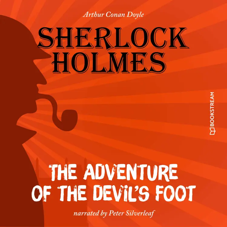 Cover von Sir Arthur Conan Doyle - The Adventure of the Devil's Foot