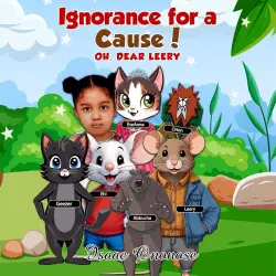 Cover - Isaac Ononose - Ignorance For A Cause! - Oh, Dear Leery