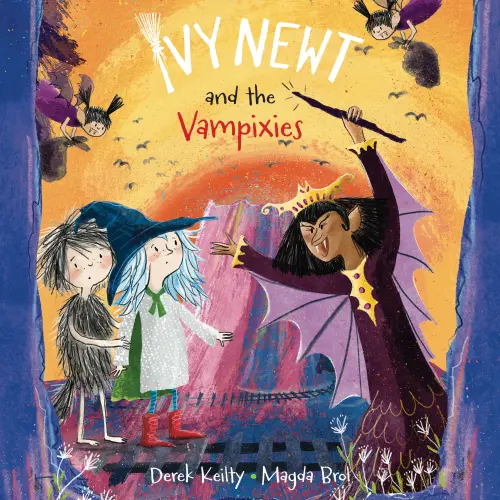 Cover - Derek Keilty - Ivy Newt in Miracula - Book 4 - Ivy Newt and the Vampixies