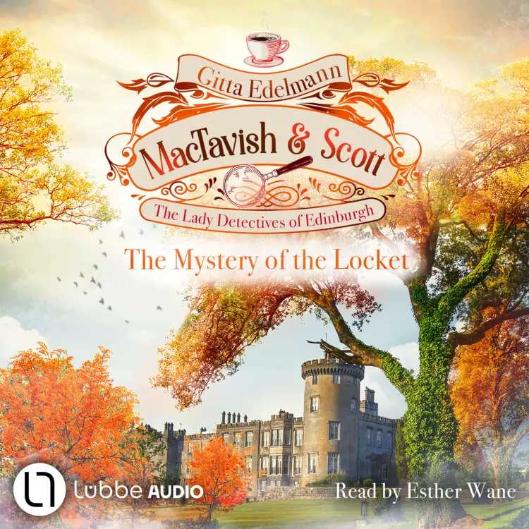 Cover von Gitta Edelmann - The Mystery of the Locket - MacTavish & Scott - The Lady Detectives of Edinburgh, Episode 4