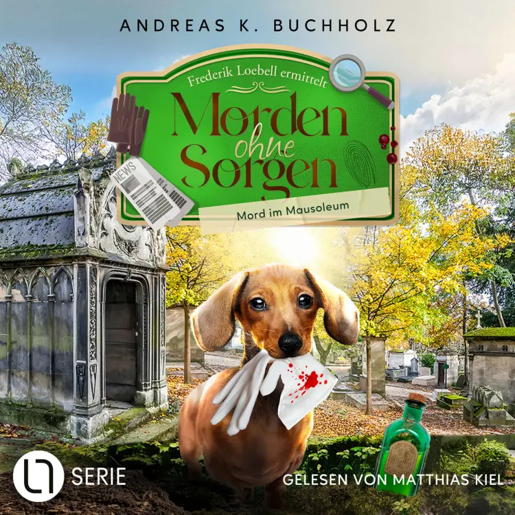 Cover von Andreas K. Buchholz - Morden ohne Sorgen - Folge 6 - Mord im Mausoleum