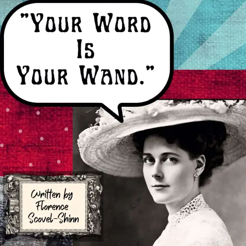 Cover - Florence Scovel Shinn - Your Word Is Your Wand