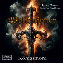 Cover - Hailey Winter - Weltenfeuer - Band 1 - Königsmord