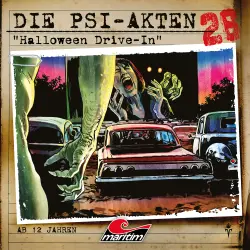 Cover - Die PSI-Akten - Folge 28 - Halloween Drive-In