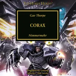 Cover - Gav Thorpe - The Horus Heresy 40 - Corax
