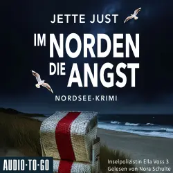 Cover - Jette Just - Inselpolizistin Ella Voss ermittelt - Band 3 - Im Norden die Angst
