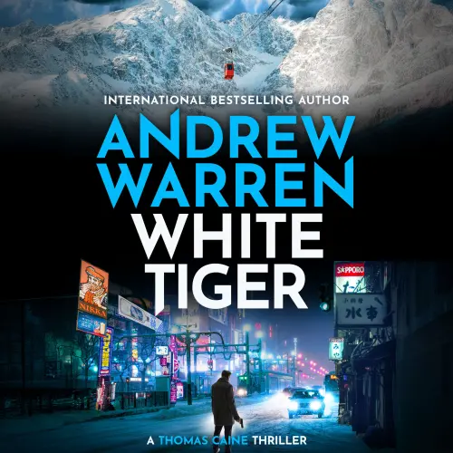 Cover von Andrew Warren - White Tiger - A Thomas Caine Thriller, Book 6