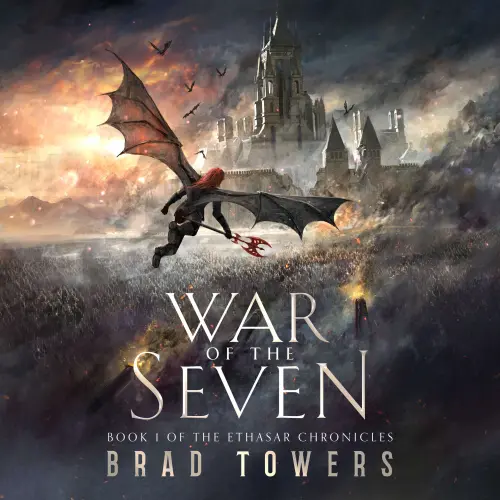 Cover von Brad Towers - War of the Seven - The Ethasar Chronicles, Book 1