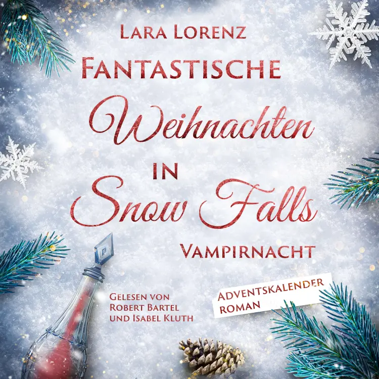 Cover von Lara Lorenz - Fantastische Weihnachten in Snow Falls - Romantasy Adventskalenderroman - Band 1 - Vampirnacht