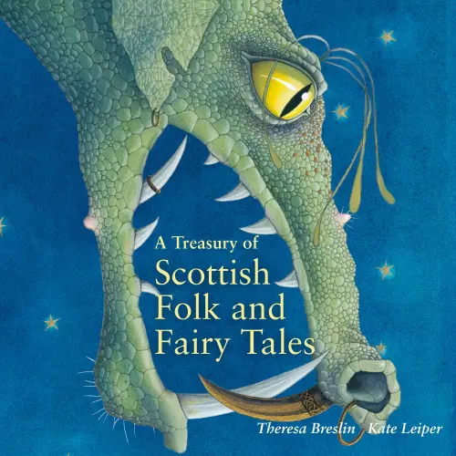 Cover von Theresa Breslin - A Treasury of Scottish Folk and Fairy Tales - Scottish Treasuries, Book 1