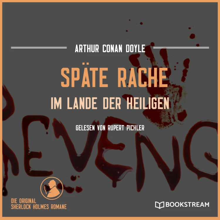 Cover von Sir Arthur Conan Doyle - Späte Rache - Im Lande der Heiligen