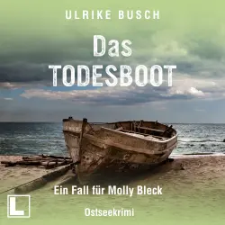 Cover - Ulrike Busch - Ein Fall für Molly Bleck - Band 3 - Das Todesboot