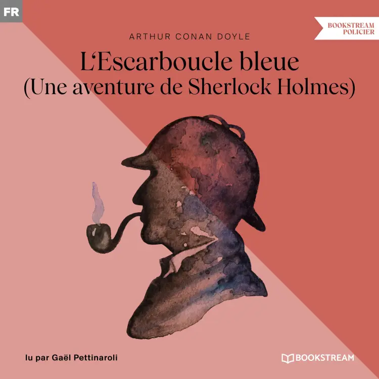Cover von Sir Arthur Conan Doyle - L'Escarboucle bleue - Une aventure de Sherlock Holmes