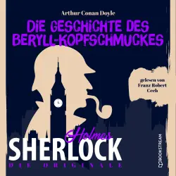 Cover - Sir Arthur Conan Doyle - Die Originale: Die Geschichte des Beryll-Kopfschmuckes