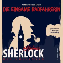 Cover - Sir Arthur Conan Doyle - Die Originale: Die einsame Radfahrerin