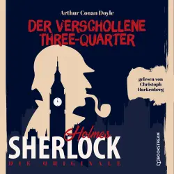Cover - Sir Arthur Conan Doyle - Die Originale: Der verschollene Three-Quarter