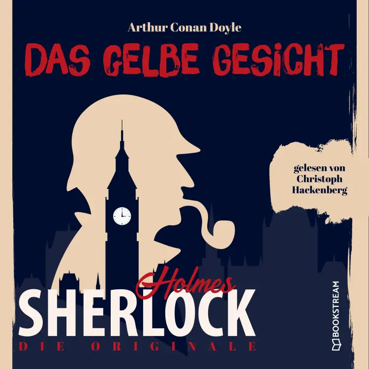 Cover von Sir Arthur Conan Doyle - Die Originale: Das gelbe Gesicht