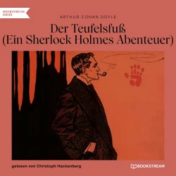 Cover - Sir Arthur Conan Doyle - Der Teufelsfuß - Ein Sherlock Holmes Abenteuer