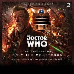 Cover - Nicholas Briggs - Doctor Who - The War Doctor - Only the Monstrous