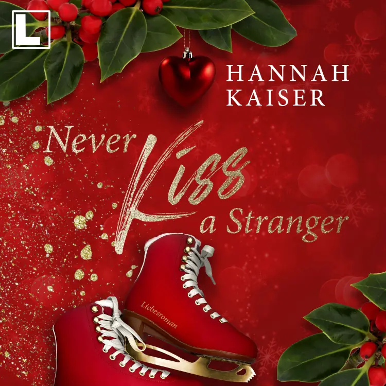 Cover von Hannah Kaiser - Never Kiss a Stranger