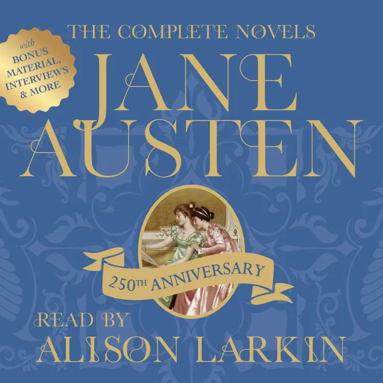 Cover von Jane Austen - The Complete Novels of Jane Austen 250th Anniversary Edition with Bonus Material, Interviews and More