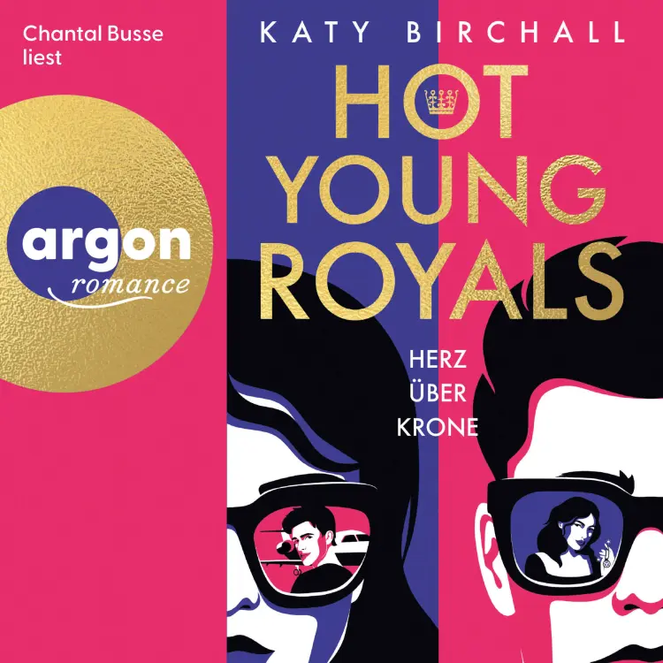 Cover von Katy Birchall - Hot Young Royals - Herz über Krone