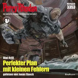Cover - Olaf Brill - Perry Rhodan - Erstauflage 3353 - Perfekter Plan mit kleinen Fehlern