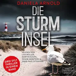 Cover - Daniela Arnold - Die Sturminsel - 3 spannende Sylt-Thriller in einem Hörbuch