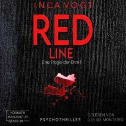 Cover - Inca Vogt - RED LINE, Eine Frage der Ehre? - Psychothriller
