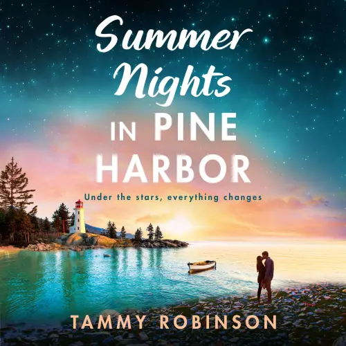 Cover von Tammy Robinson - Pine Harbor - A BRAND NEW small-town romance perfect for fans of Virgin River - Book 1 - Summer Nights in Pine Harbor