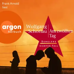 Cover - Wolfgang Schorlau - Dengler ermittelt - Band 7 - Am zwölften Tag - Denglers siebter Fall