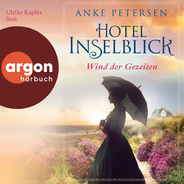 Cover von Anke Petersen - Die Amrum-Saga - Band 2 - Hotel Inselblick - Wind der Gezeiten