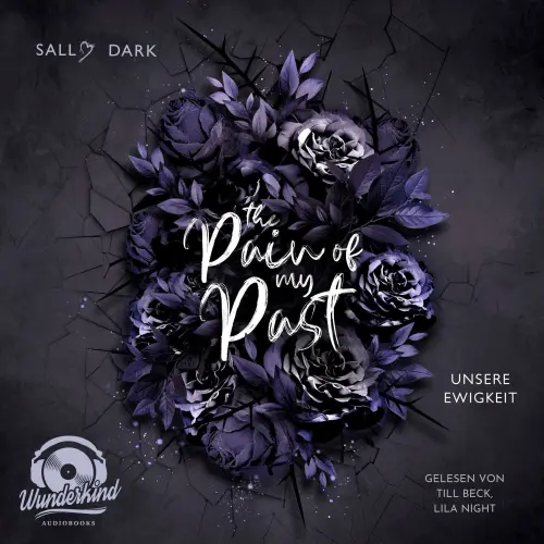 Cover von Sally Dark - Dark Wonderland - Band 3 - The Pain of my Past