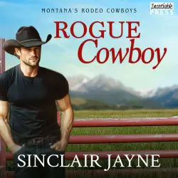 Cover - Sinclair Jayne - Montana's Rodeo Cowboys - Book 3 - Rogue Cowboy