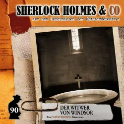 Cover - Sherlock Holmes & Co - Folge 90 - Der Witwer von Windsor