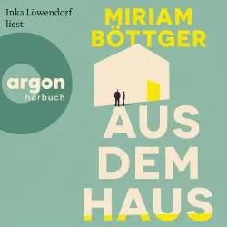 Cover - Miriam Böttger - Aus dem Haus