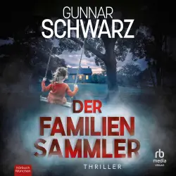Cover - Gunnar Schwarz - Bajetzky und Kuper - Thriller - Band 3 - Der Familiensammler