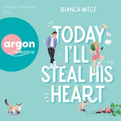 Cover - Bianca Wege - Today - Band 2 - Today I'll steal his heart