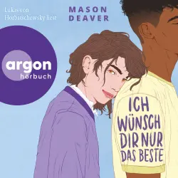 Cover - Mason Deaver - Ich wünsch' dir nur das Beste