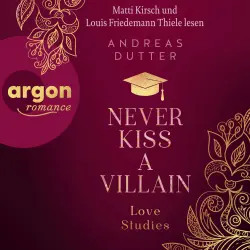 Cover - Andreas Dutter - Love Studies - Band 1 - Never Kiss a Villain