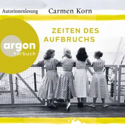 Cover - Carmen Korn - Jahrhundert-Trilogie - Band 2 - Zeiten des Aufbruchs